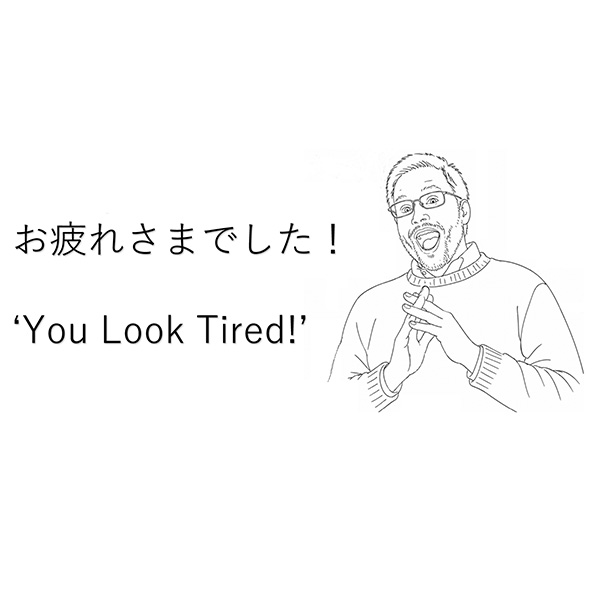 【一般事例466】お疲れさまでした！　’You Look Tired！’（似顔絵） 入稿データ